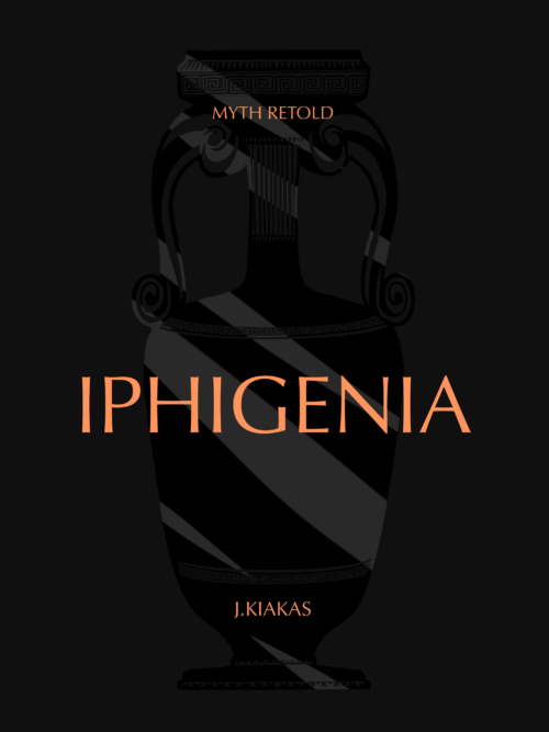 Myth Retold: Iphigenia